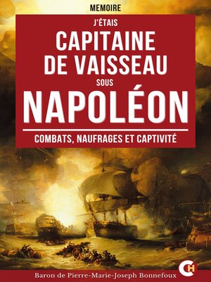 cover image of J'étais capitaine de Vaisseau sous Napoléon